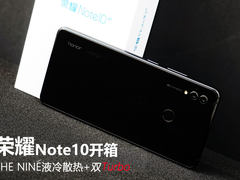 THE NINE液冷散热+双Turbo 荣耀Note10开箱图赏