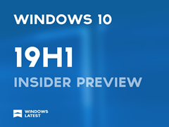 反作弊软件导致Windows 10 19H1慢速通道预览版出现问题