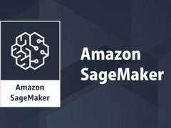 AWS中国宁夏及北京区域正式上线Amazon SageMaker