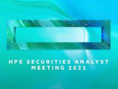 HPE公布2022财年前景展望，持续推进边缘到云战略