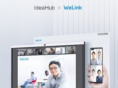 华为云WeLink联合IdeaHub，打造智能会议协同新体验