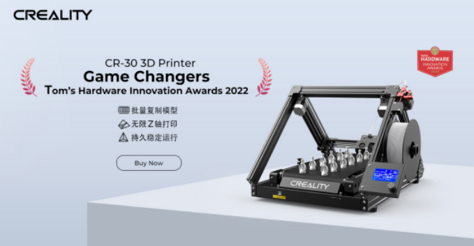 创想三维CR-30 3D打印机荣获海外2022年Tom'sHardware创新奖