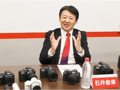 没有EOS R5 Mark II,EOS R1正在研究中 专访佳能中国石井俊幸