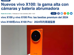 vivo X100系列外媒纷纷给予高度评价“有史以来好手机之一”