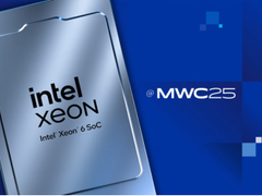 英特尔亮相MWC 2025，展示基于至强6处理器的网络基础设施