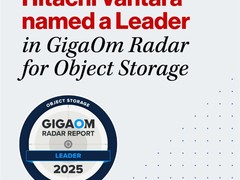 Hitachi Vantara荣获GigaOm对象存储创新“领导者”称号